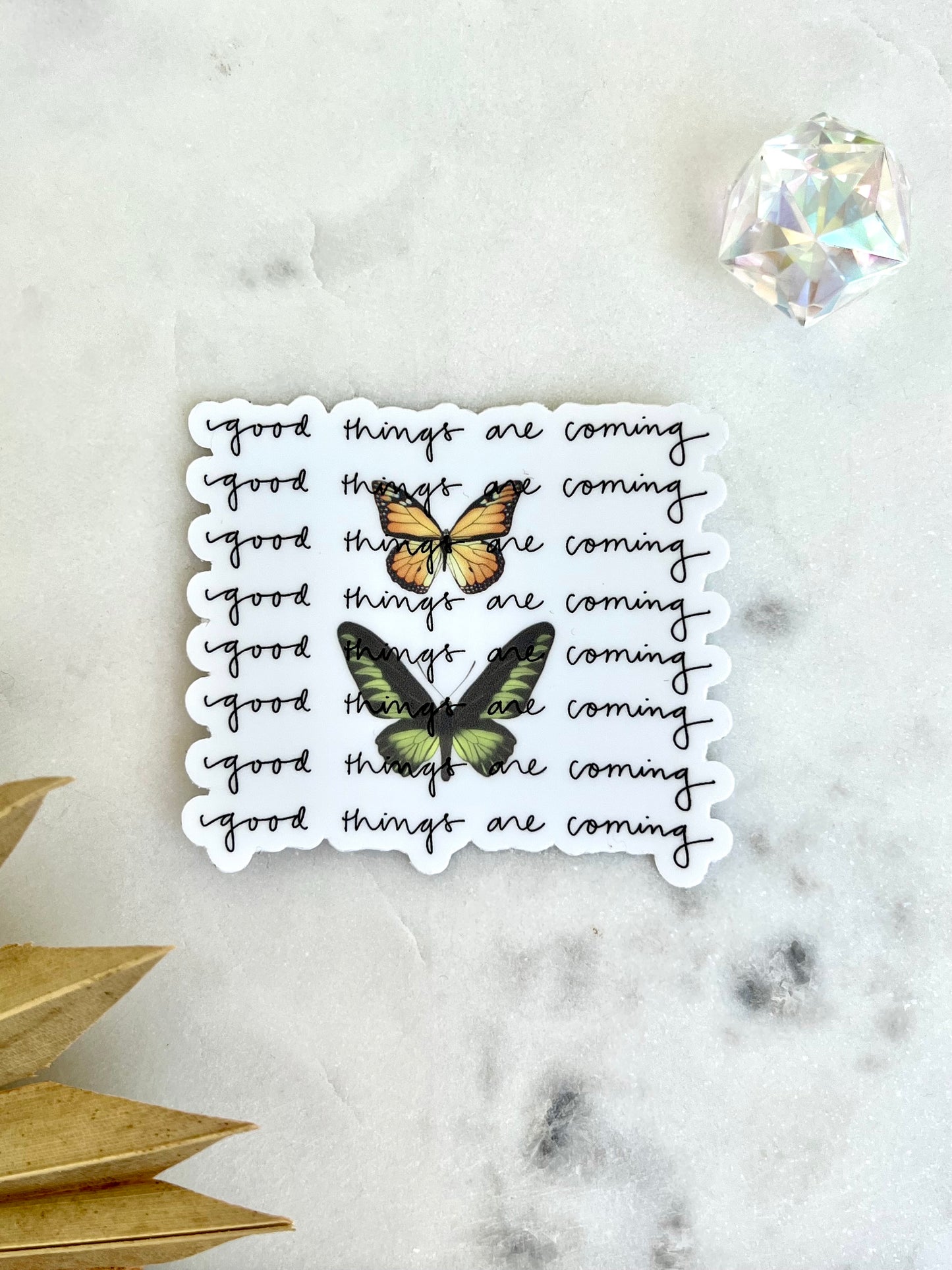 good things are coming 2.0 sticker